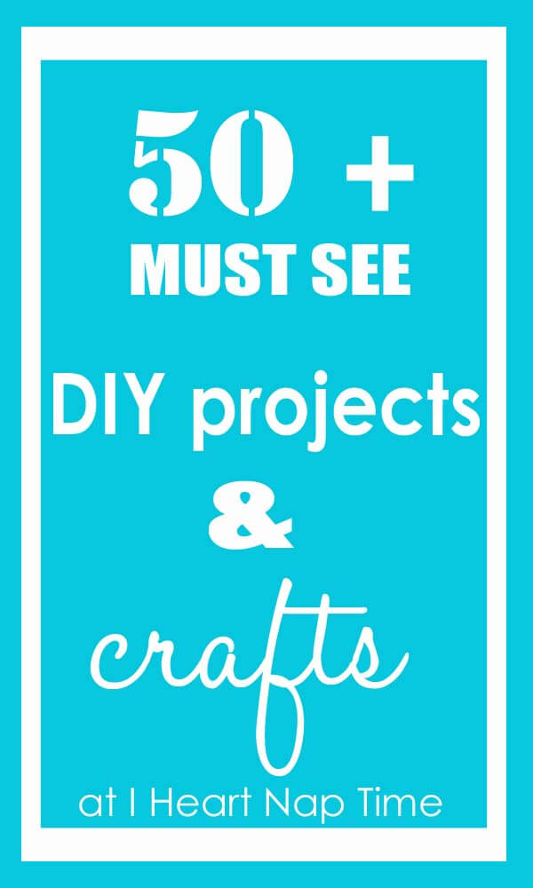 Top 50+ DIY Crafts