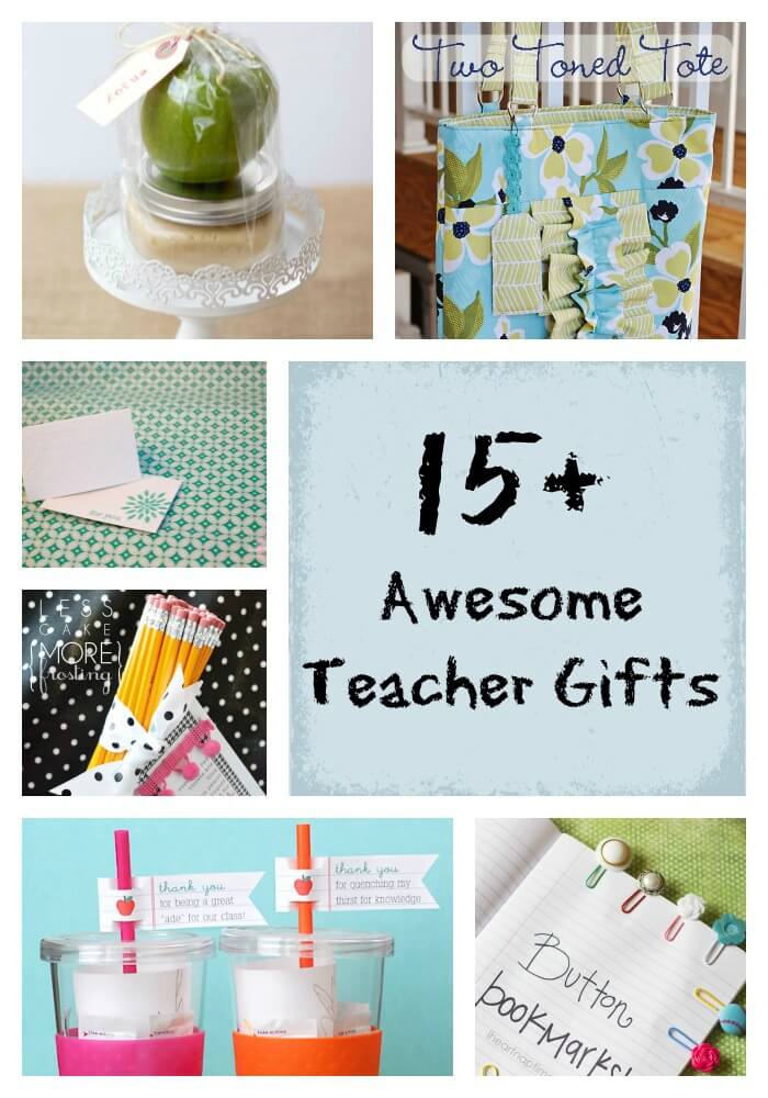 15 Awesome Teacher Gift Ideas!