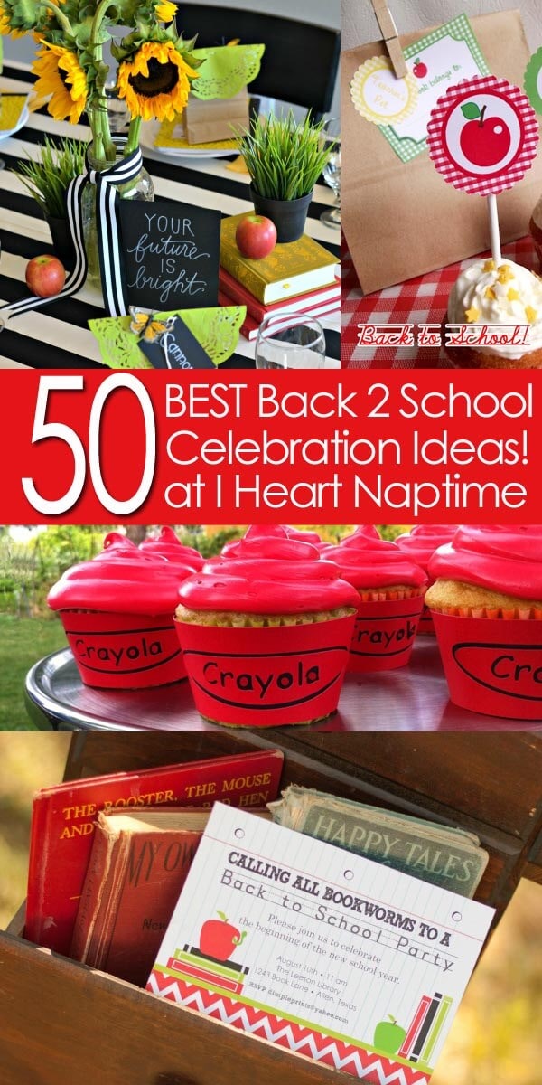 50 Back to School celebration ideas on iheartnaptime.com ...love all of these!