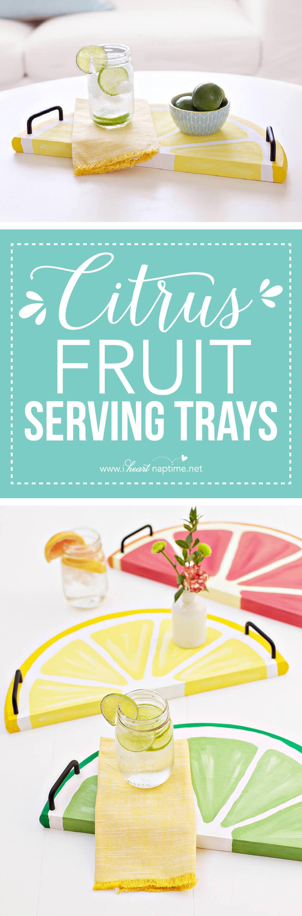 Citrus Fruit Serving Trays - an easy DIY, perfect for serving cold refreshments on a hot summer day - or anytime!