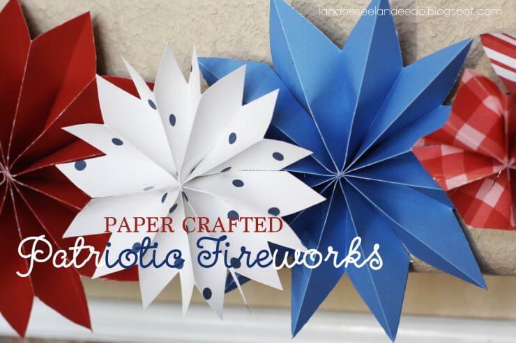 Paper Crafted Patriotic Fireworks + 50 Festive Memorial Day BBQ Ideas...creative ways to kick-off summer and celebrate our freedom while remembering our fallen heroes!