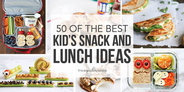 50 of the BEST Kid's Snack and Lunch Ideas - The Inspiration Board