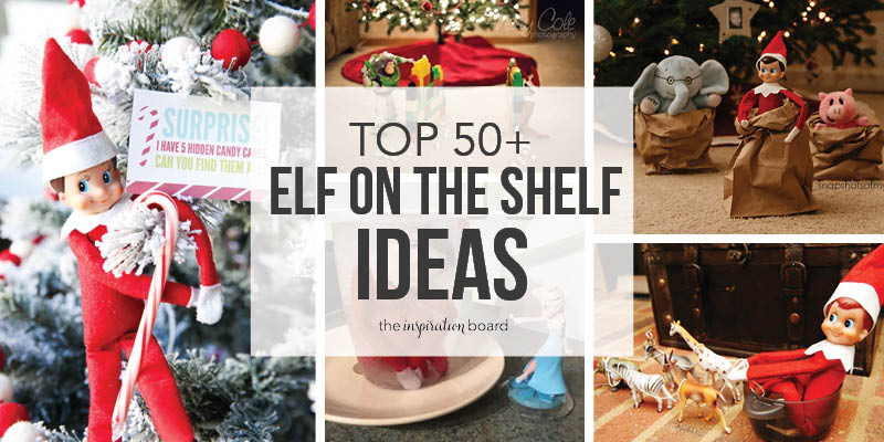 Top 50+ Elf on the Shelf Ideas (FREE printables!) - I Heart Naptime