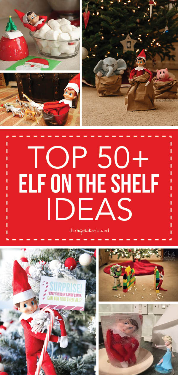 Top 50+ Elf on the Shelf Ideas
