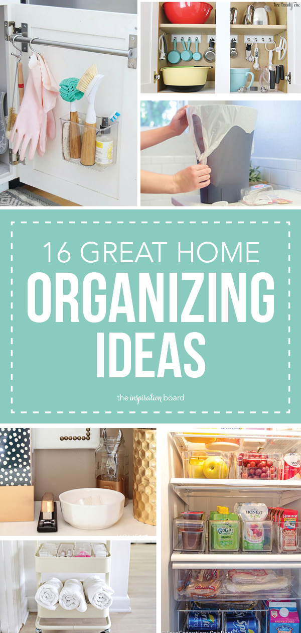 16 Great Home Organizing Ideas Vertical Collage
