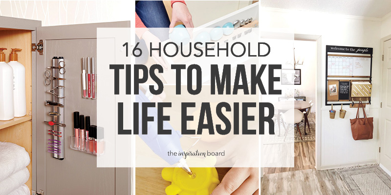 16 Household Tips to Make Life Easier Horizontal Collage