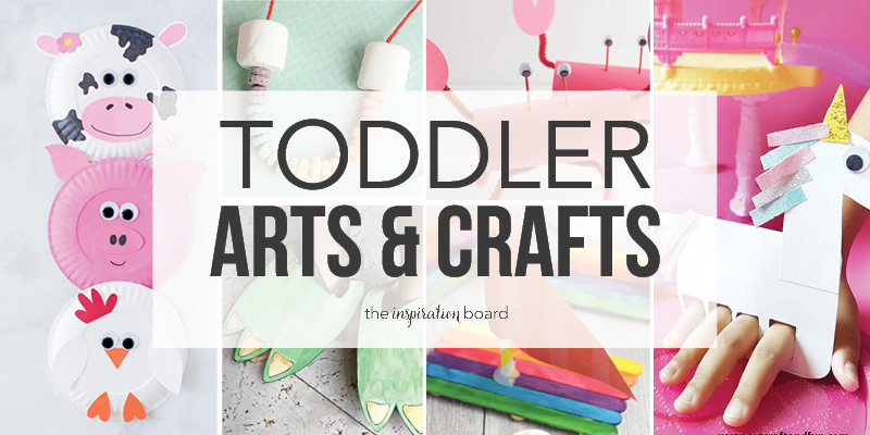 Toddler Arts and Crafts - The Inspiration Board