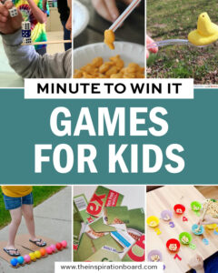 Minute to Win It Games for Kids- The Inspiration Board